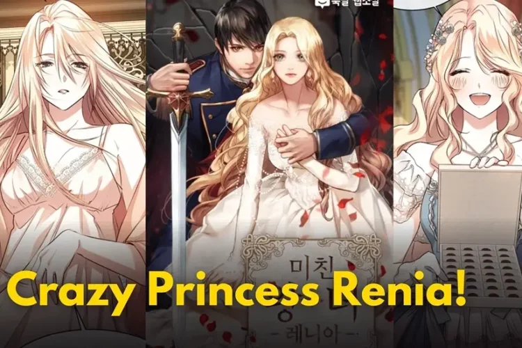 Crazy Princess Renia Spoiler